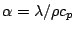 $ \alpha = \lambda/\rho c_p$