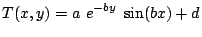 $\displaystyle T(x,y) = a  e^{- b y}  \sin (b x) + d$